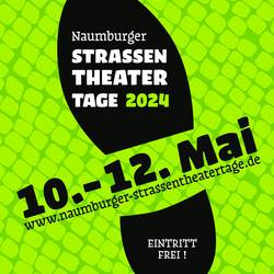 Plakat zu den 12. Naumburger Straï¿½entheatertagen ©Bereich Stadtmarketing, Stadt Naumburg (Saale)